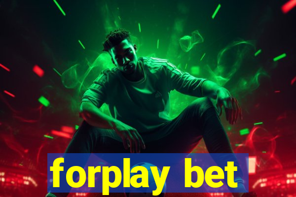 forplay bet